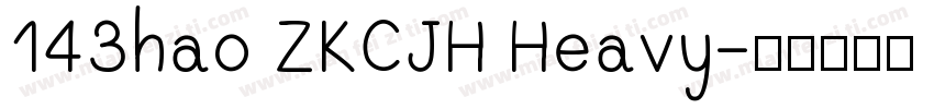 143hao ZKCJH Heavy字体转换